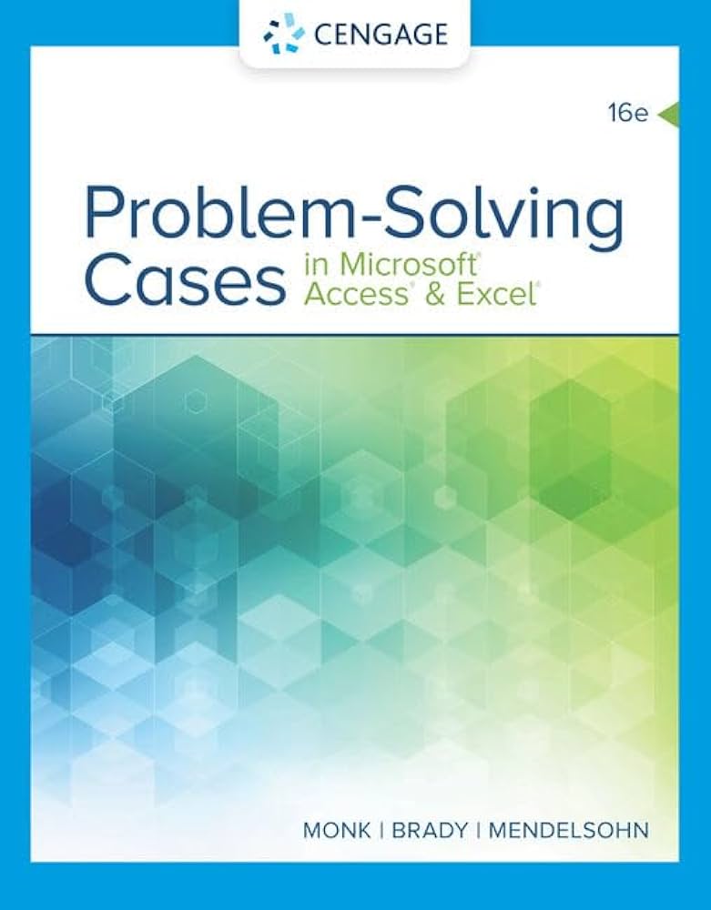 Problem Solving Cases In Microsoft Access & Excel: Monk